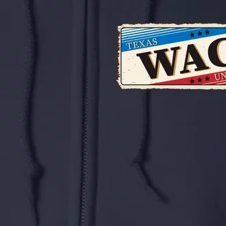 Waco Texas Full Zip Hoodie