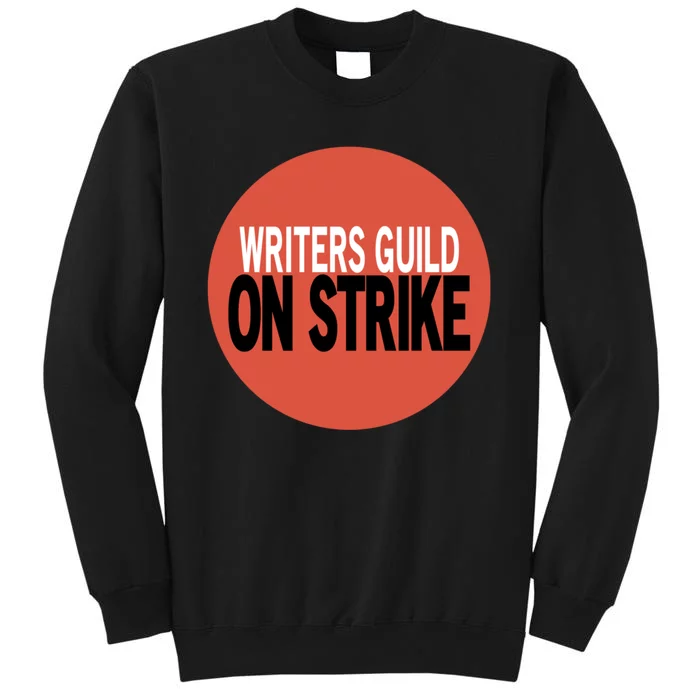 WGA Tee Writers Guild Of America On Strike Anti AI Chatbots Tall Sweatshirt