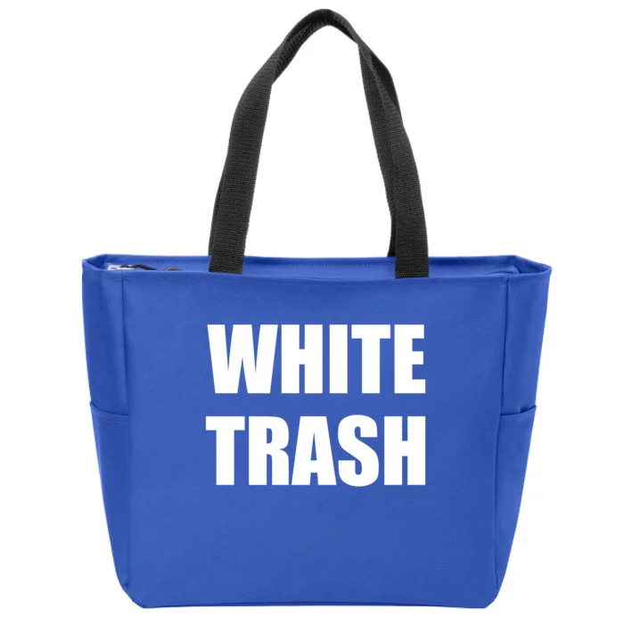 White Trash Zip Tote Bag