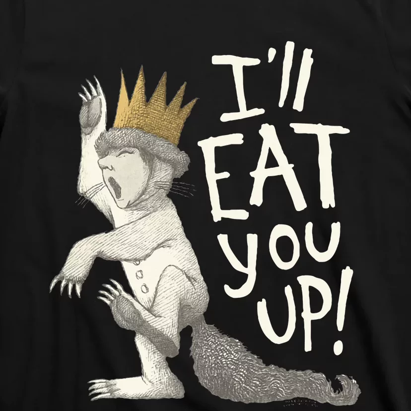 Where The Wild Things Are Eat You Up T-Shirt