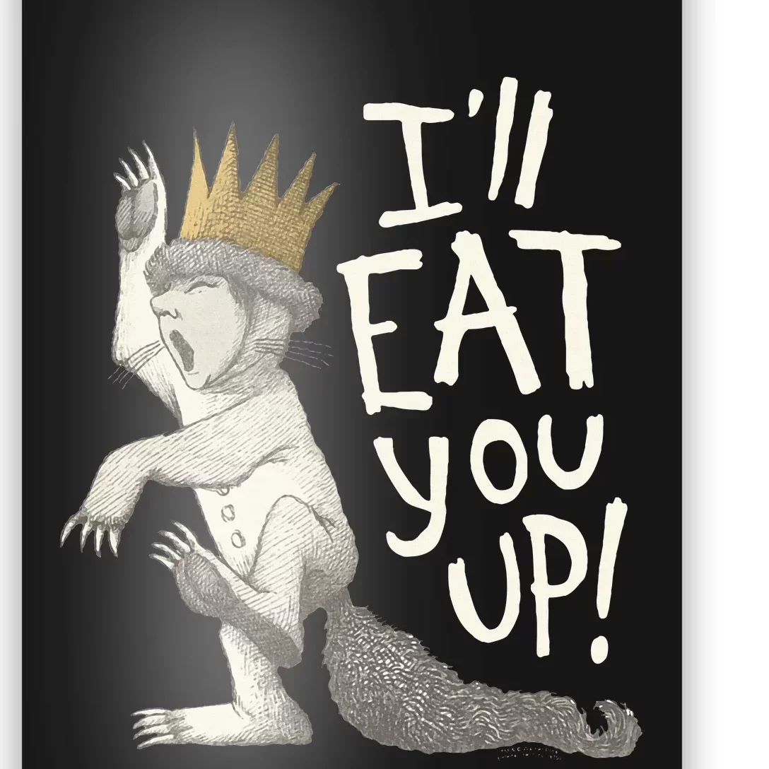 Where The Wild Things Are Eat You Up Poster