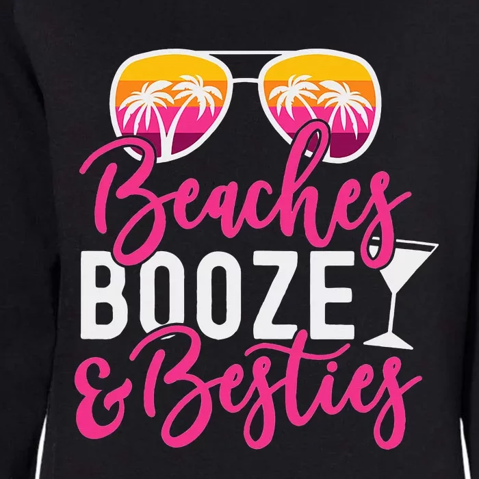 Womens Trip Weekend Friends Beaches Booze & Besties Womens California Wash Sweatshirt