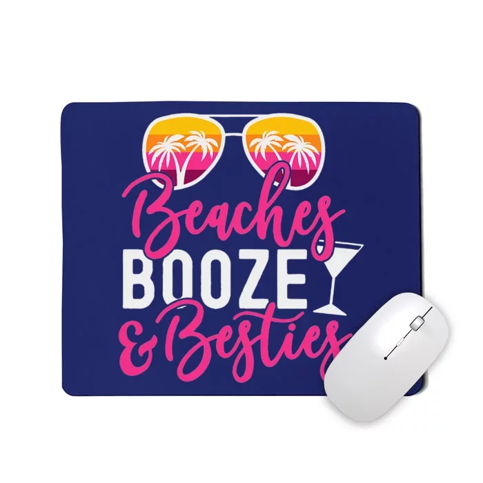 Womens Trip Weekend Friends Beaches Booze & Besties Mousepad