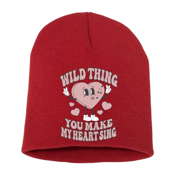 Wild Thing You Make My Heart Sing Valentine Valentine's Day Lover Short Acrylic Beanie