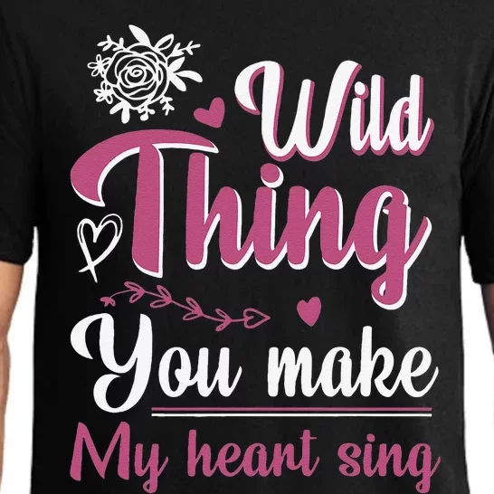 Wild Thing You Make My Heart Sing Pajama Set