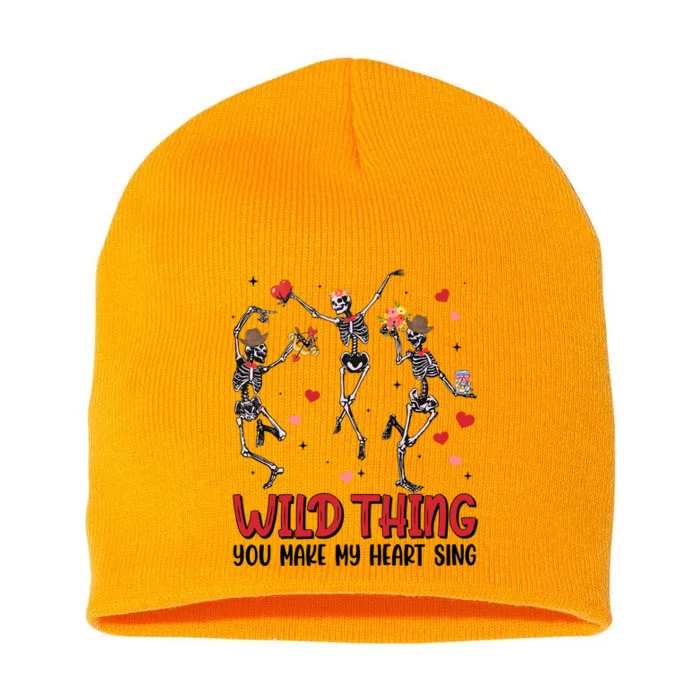 Wild Thing You Make My Heart Sing Short Acrylic Beanie