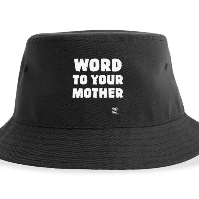 WORD TO YOUR MOTHER Mom Mama Rap Lyric Novelty 90s Hip Hop Sustainable Bucket Hat