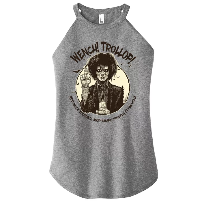 Wench Trollop You Buck Toothed Mop Riding Firefly From Hell Women’s Perfect Tri Rocker Tank