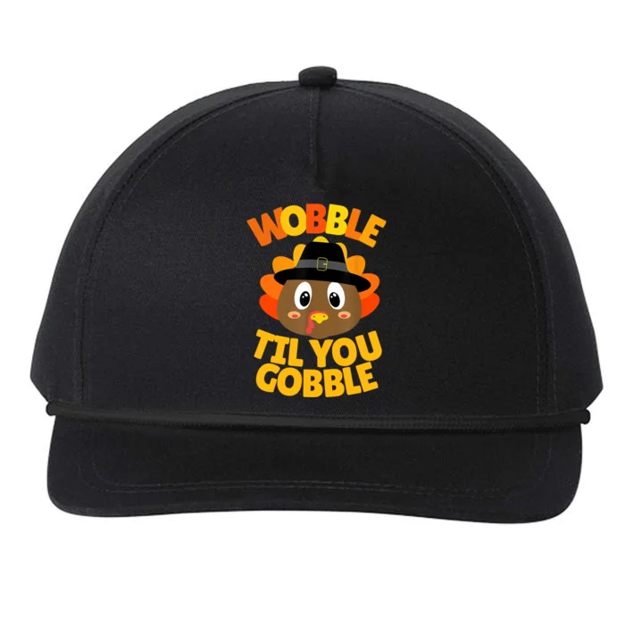 Wobble Til You Gobble Outfit Cute Gift Snapback Five-Panel Rope Hat