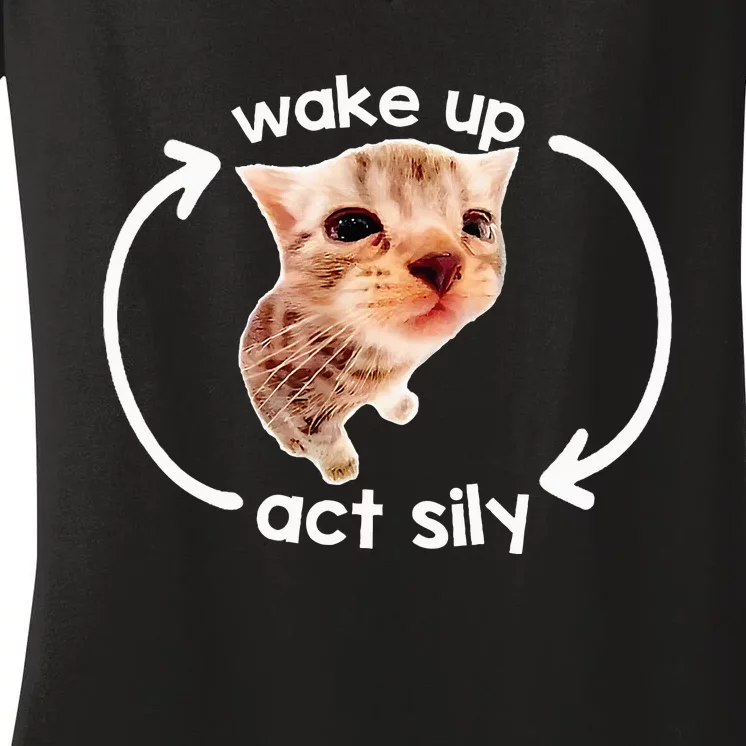 Wake Up Act Silly Kitten Cats Lover Cat Silly Funny Women's V-Neck T-Shirt