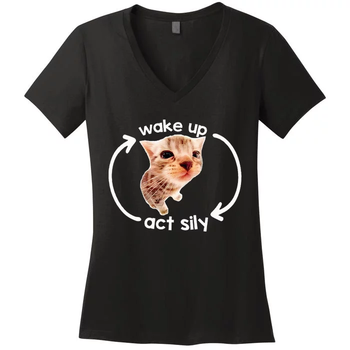 Wake Up Act Silly Kitten Cats Lover Cat Silly Funny Women's V-Neck T-Shirt