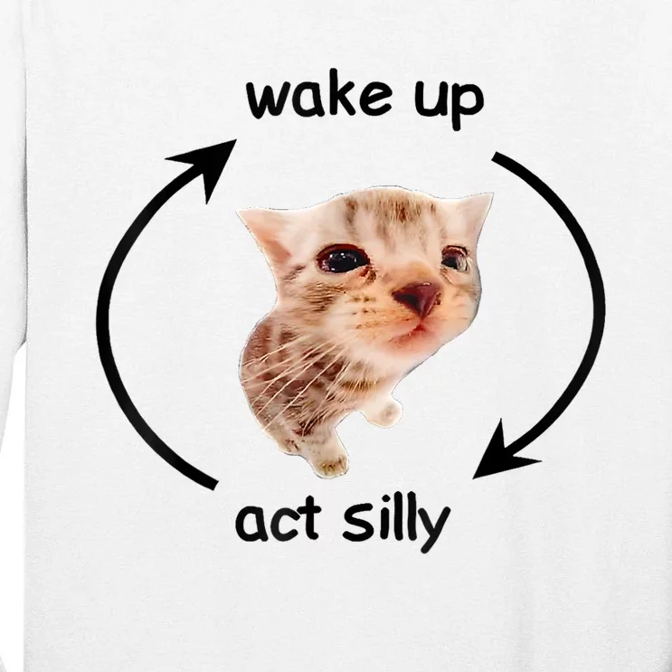 Wake Up Act Silly Cat Meme Tall Long Sleeve T-Shirt