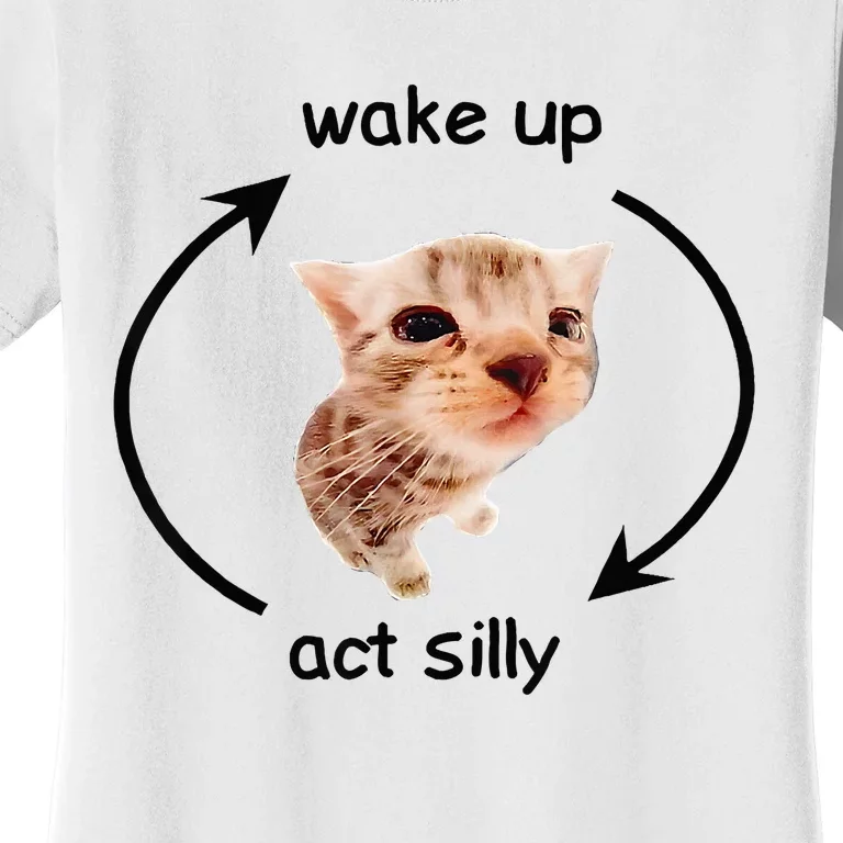 Wake Up Act Silly Cat Wake Up Act Silly Cat Women's T-Shirt