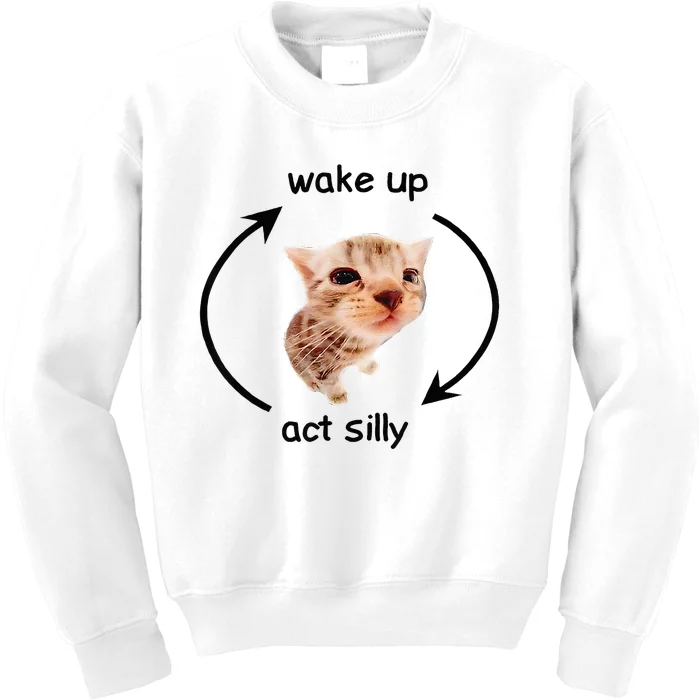 Wake Up Act Silly Cat Wake Up Act Silly Cat Kids Sweatshirt