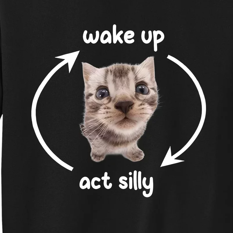 Wake Up Act Silly Cat Wake Up Act Silly Cat Women Tall Sweatshirt