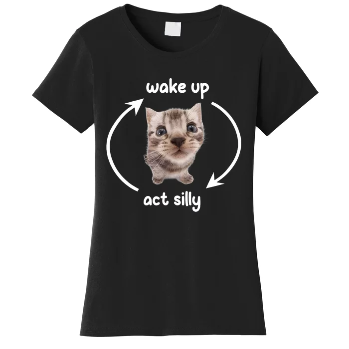 Wake Up Act Silly Cat Wake Up Act Silly Cat Women Women's T-Shirt