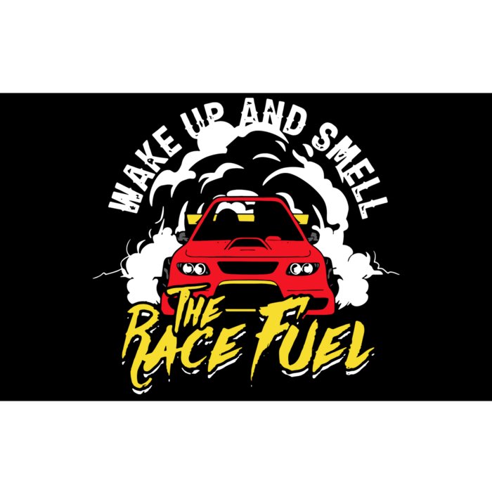 Wake Up And Smell The Race Fuel Bumper Sticker