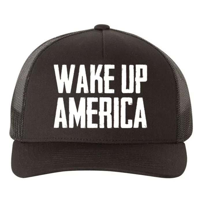 Wake Up America | Freedom Protest Activism Yupoong Adult 5-Panel Trucker Hat