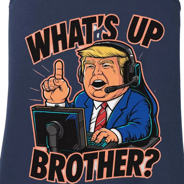 WhatS Up Brother Funny Meme Trump Ladies Essential Tank