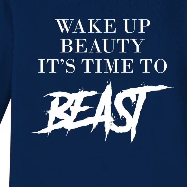 Wake Up Beauty Time To Beast Motivational Workout Gift Baby Long Sleeve Bodysuit