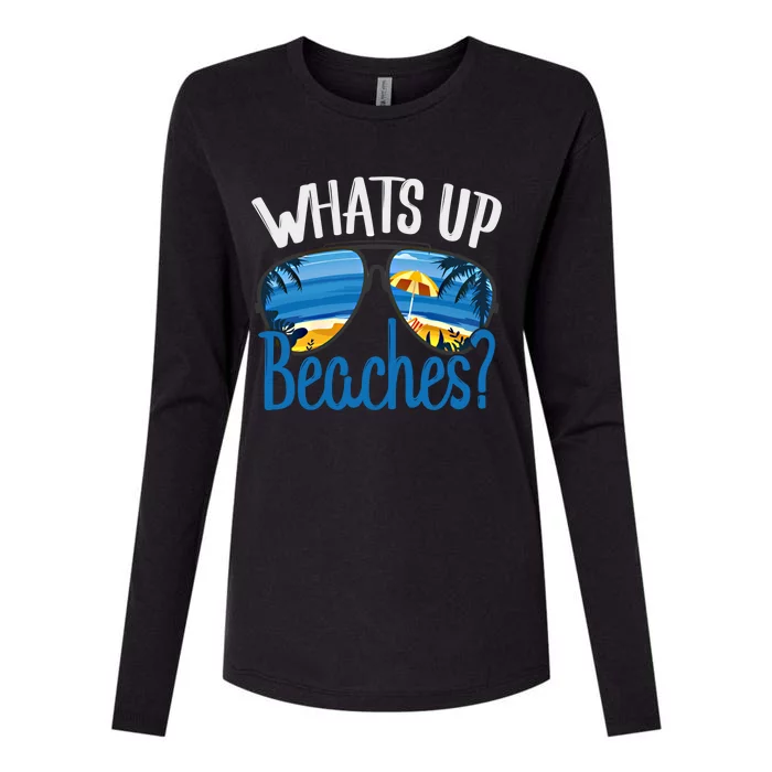 Whats Up Beaches Funny Beach Family Vacation Matching Funny Gift Womens Cotton Relaxed Long Sleeve T-Shirt