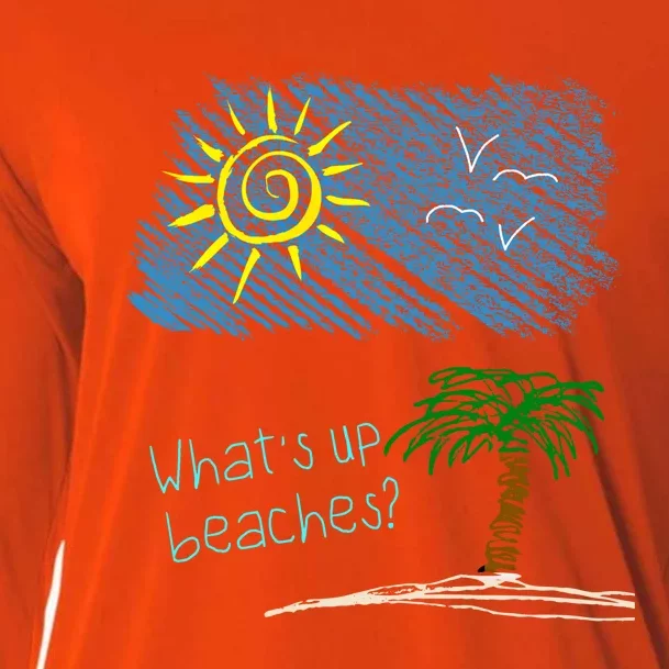 Whats Up Beaches Funny Beach Family Vacation Funny Gift Cooling Performance Long Sleeve Crew