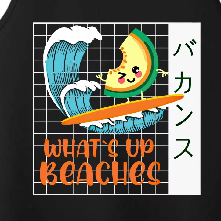 What`s Up Beaches Kawaii Japanes Melon Summer Graphic Gift Performance Tank