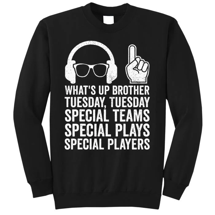 WhatS Up Brother Tuesday Tuesday Gamer Sweatshirt