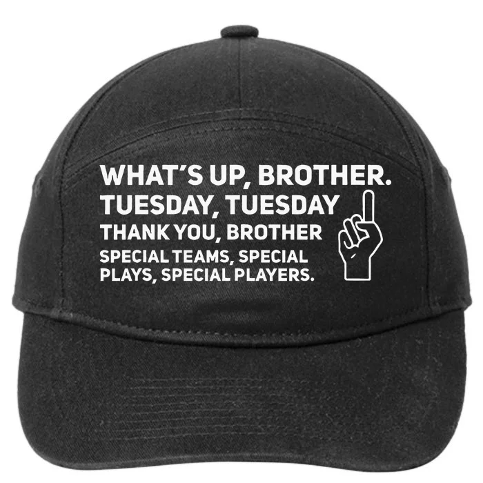 Whats Up Brother Tuesday Tuesday 7-Panel Snapback Hat