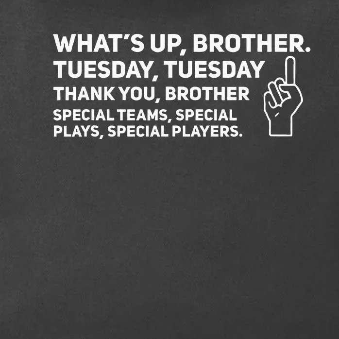 Whats Up Brother Tuesday Tuesday Zip Tote Bag