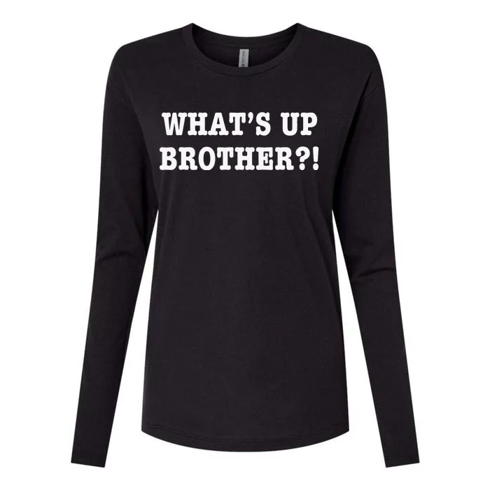 WhatS Up Brother Womens Cotton Relaxed Long Sleeve T-Shirt