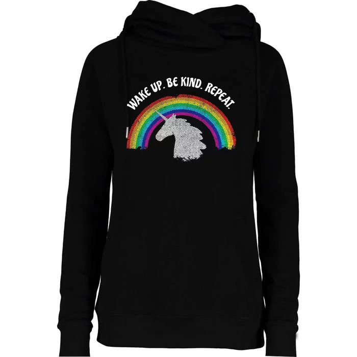 WAKE UP BE KIND REPEAT KINDNESS RAINBOW UNICORN Womens Funnel Neck Pullover Hood