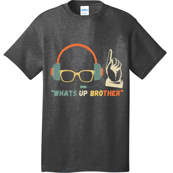 Whats Up Brother Sketch Streamer Whats Up Brother T-Shirt