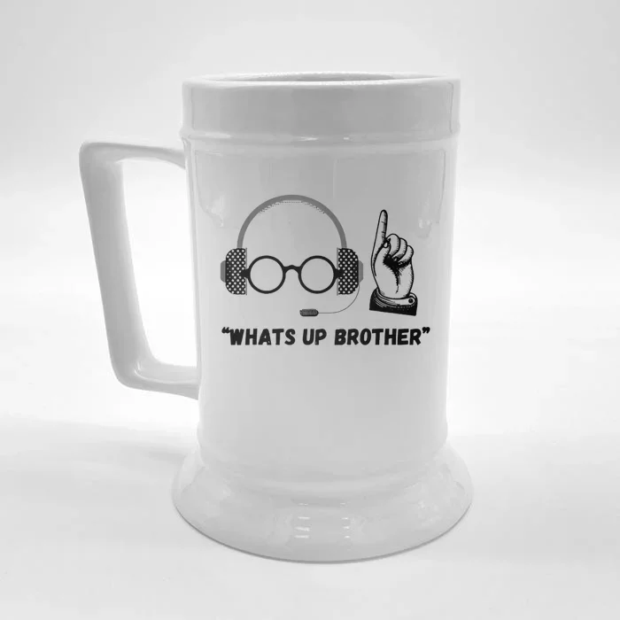 Whats Up Brother Funny Front & Back Beer Stein