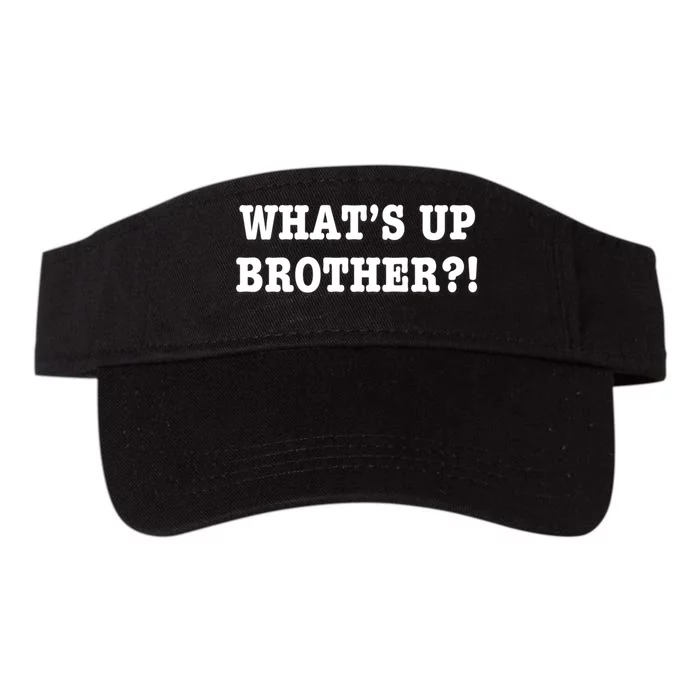 WhatS Up Brother Funny Valucap Bio-Washed Visor