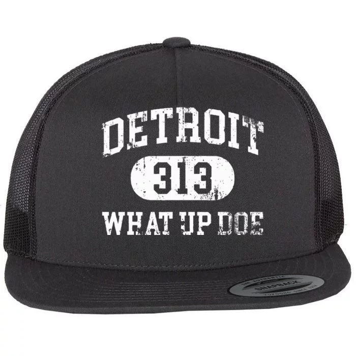 What Up Doe 313 Detroit Flat Bill Trucker Hat