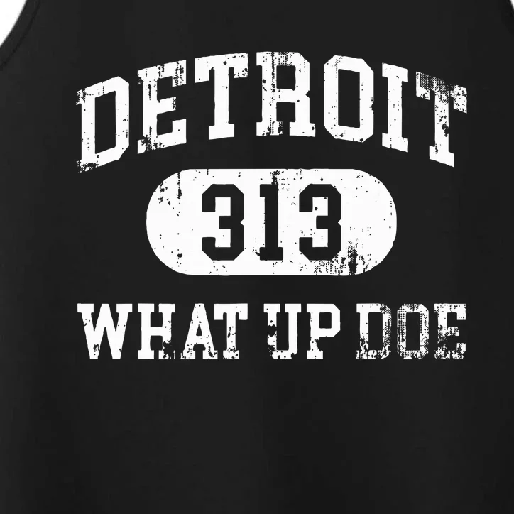 What Up Doe 313 Detroit Performance Tank