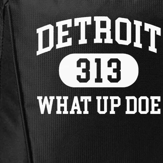 What Up Doe 313 Detroit City Backpack