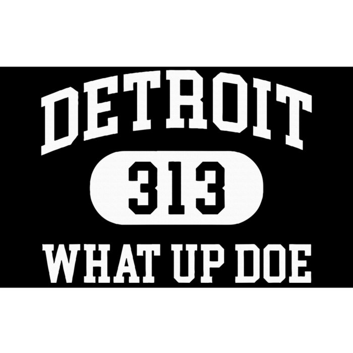 What Up Doe 313 Detroit Bumper Sticker