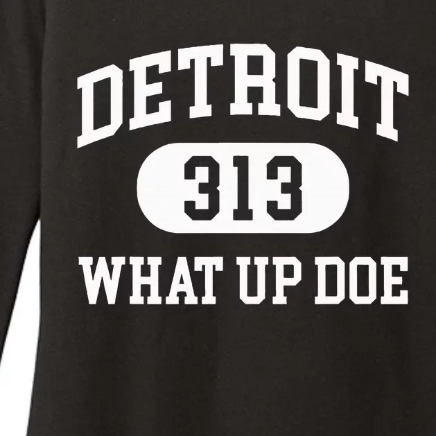 What Up Doe 313 Detroit Womens CVC Long Sleeve Shirt