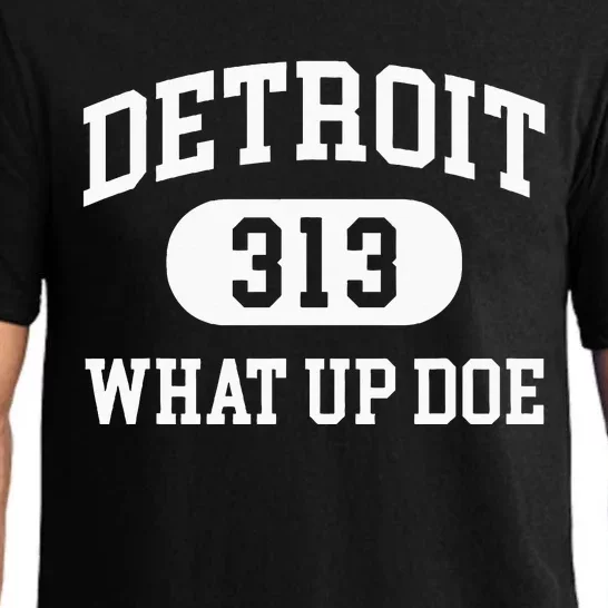 What Up Doe 313 Detroit Pajama Set