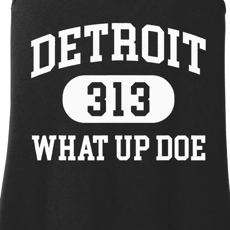 What Up Doe 313 Detroit Ladies Essential Tank