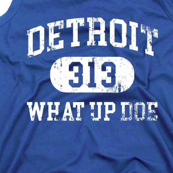 What Up Doe 313 Detroit Tank Top