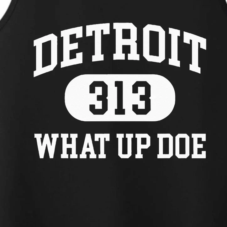 What Up Doe 313 Detroit Performance Tank