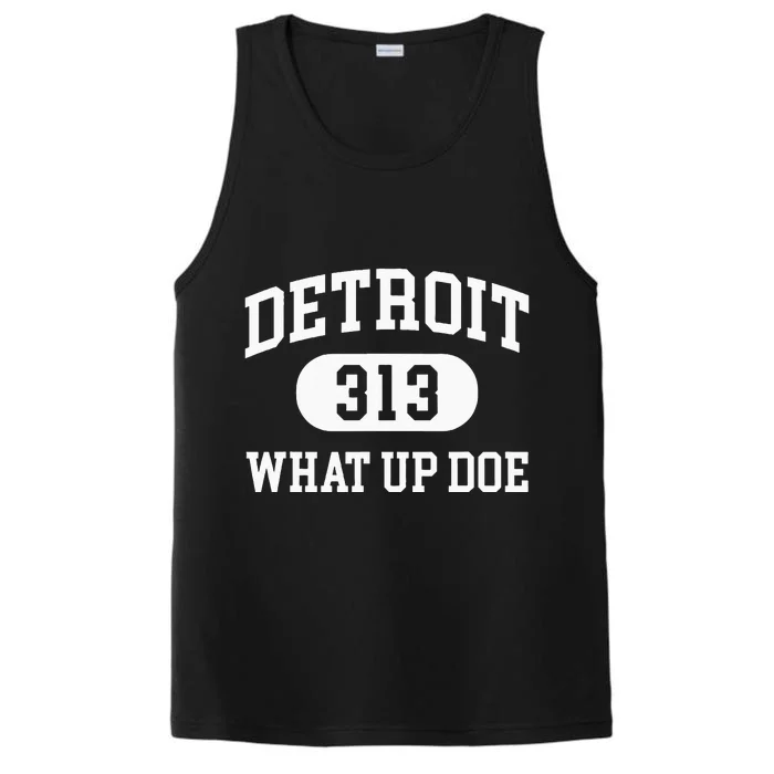 What Up Doe 313 Detroit Performance Tank