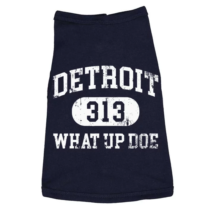 What Up Doe 313 Detroit Doggie Tank