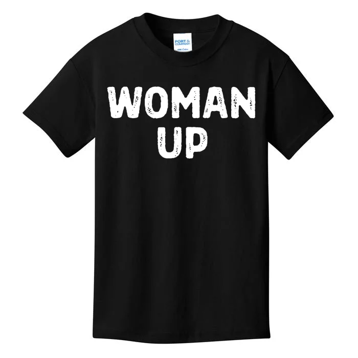 Woman Up Funny Feminist Movement Female Empowerment Feminism Kids T-Shirt