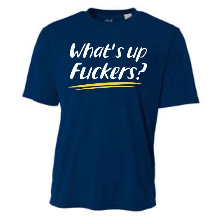 What's Up Fuckers Funny Cooling Performance Crew T-Shirt