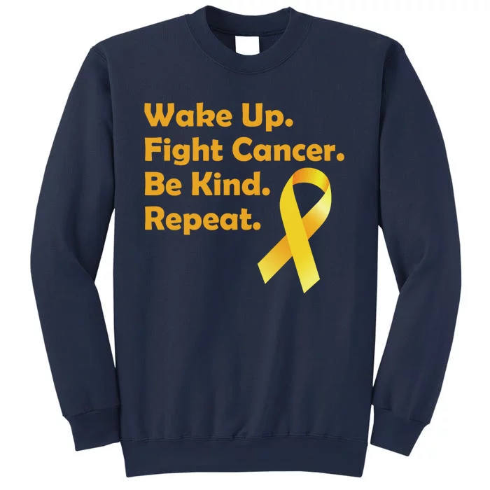 Wake Up Fight Childhood Cancer Be Kind Repeat Sweatshirt