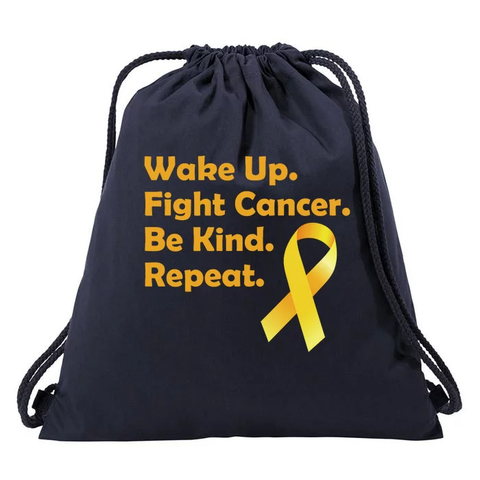 Wake Up Fight Childhood Cancer Be Kind Repeat Drawstring Bag